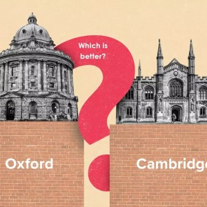 oxford-vs-cambridge-which-one-is-better-in-2024