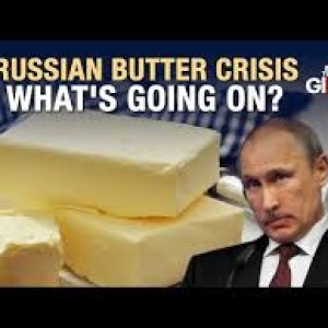 russia-locks-up-butter-as-inflation-crisis-reaches-new-heights